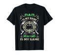 Dad Is My Name Hunting Is My Game T-Shirt - Graphic Print Men Women - T-Shirt, Sweatshirt, Hoodie