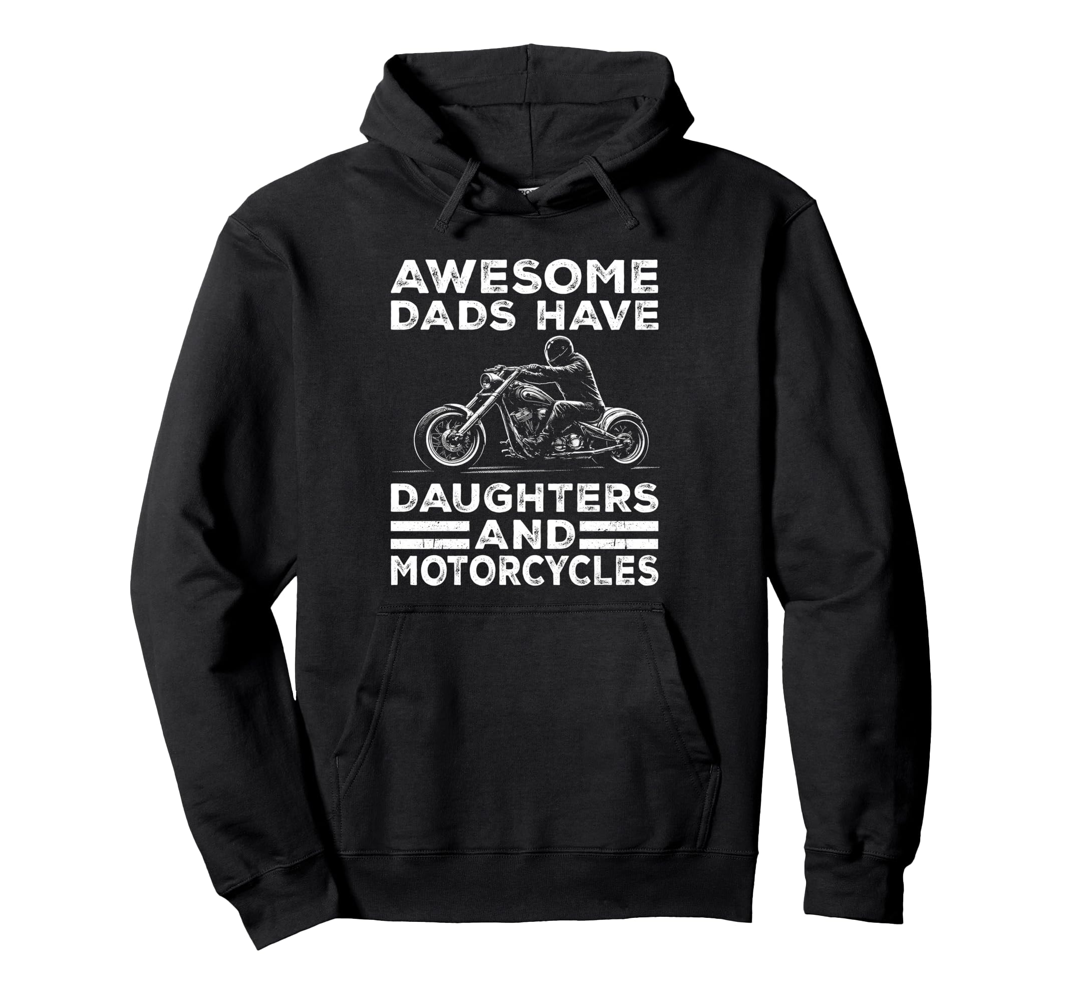 Awesome Dads Have Daughters And Hoodie - Casual Everyday Wear Men Women - T-Shirt, Sweatshirt, Hoodie