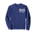 Dad Est 2025 Personalized Sweatshirt - Fun Novelty Design for Adults - T-Shirt, Sweatshirt, Hoodie