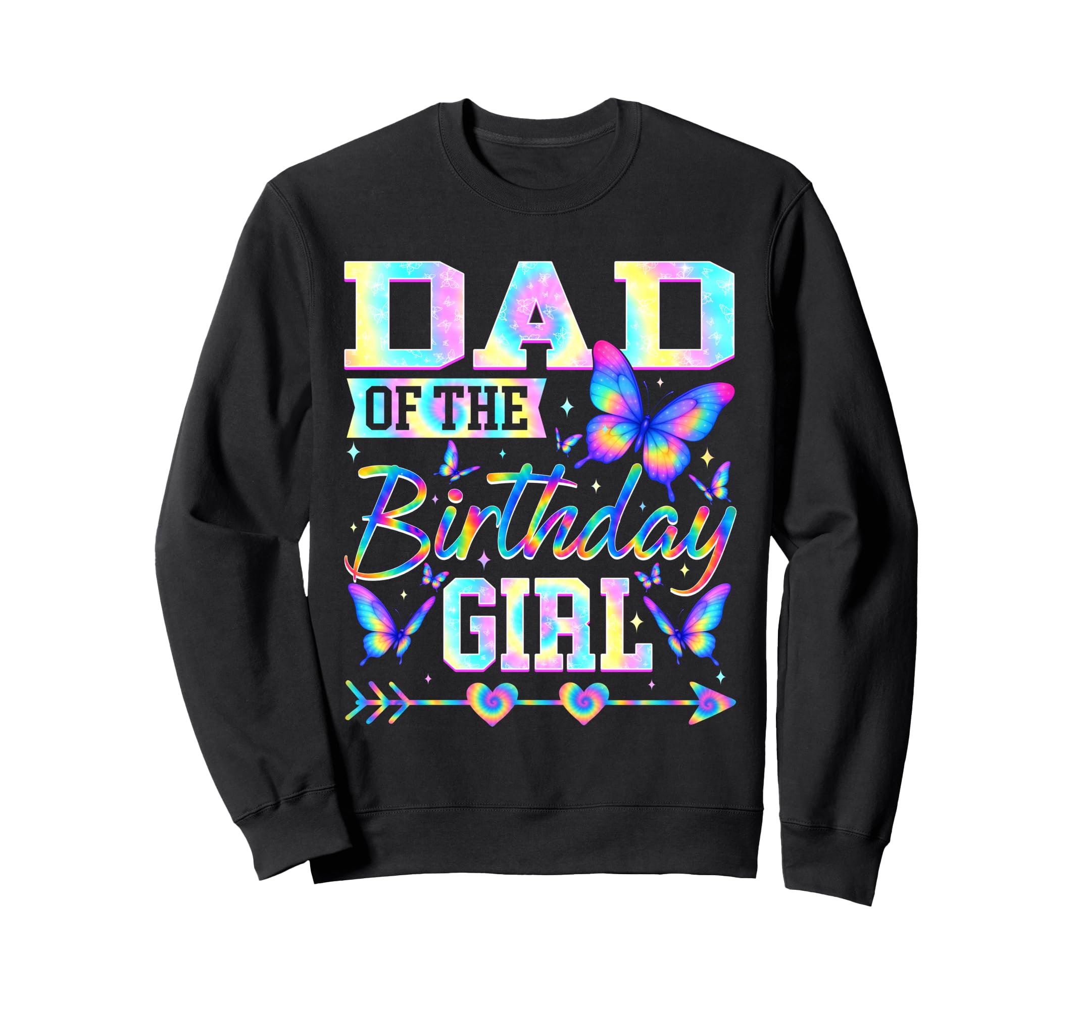 Dad Birthday Butterfly Party Matching Sweatshirt - Novelty Apparel Unisex - T-Shirt, Sweatshirt, Hoodie