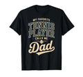 My Favorite Tennis Player Calls Me Dad T-Shirt - Minimalist Print Men Women - T-Shirt, Sweatshirt, Hoodie