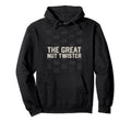 Great Nut Twister Mechanic Hoodie - Casual Everyday Wear for Adults - T-Shirt, Sweatshirt, Hoodie