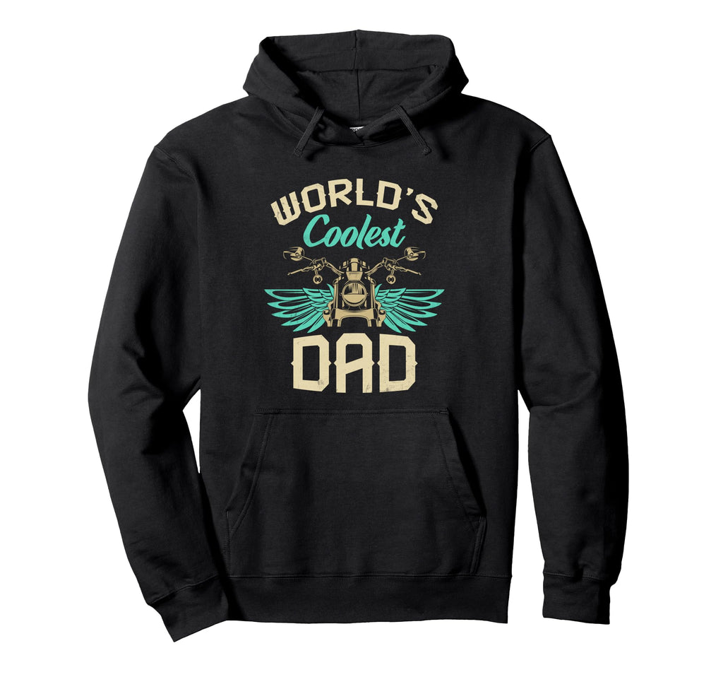 Worlds Coolest Dad Motorcycle Fathers Hoodie - Novelty Apparel Men Women - T-Shirt, Sweatshirt, Hoodie