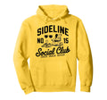 Sideline Social Club Soccer Mom Game Hoodie - Streetwear Style Men Women - T-Shirt, Sweatshirt, Hoodie