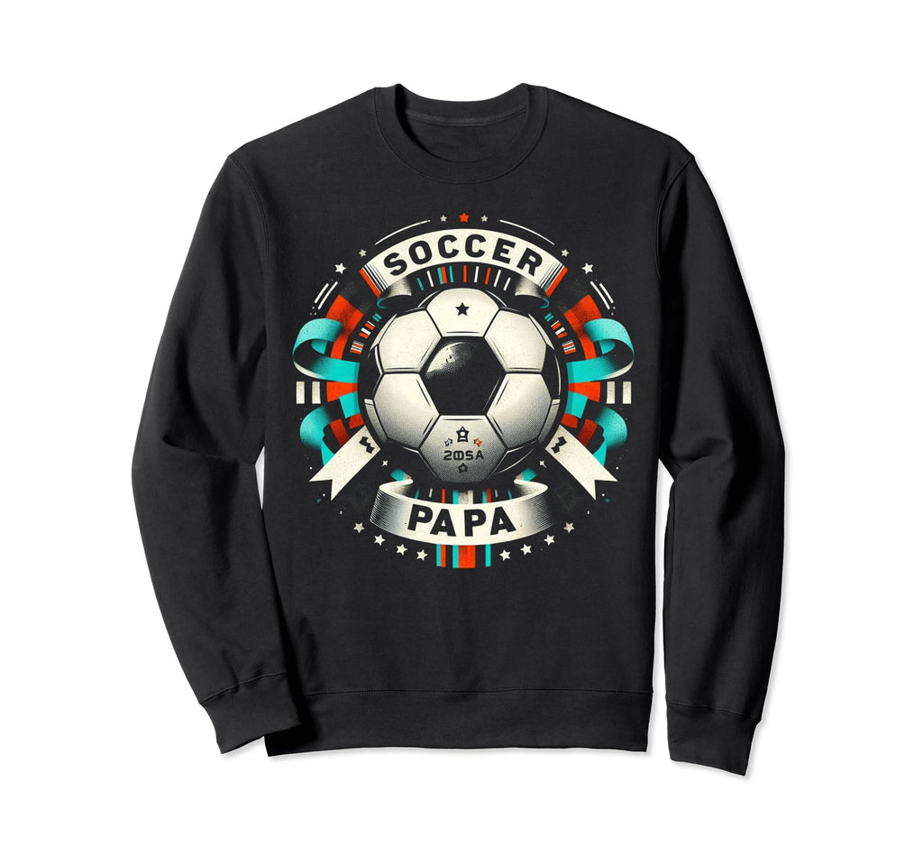 Soccer Papa Family Matching Dad Fathers Sweatshirt - Graphic Print Unisex - T-Shirt, Sweatshirt, Hoodie