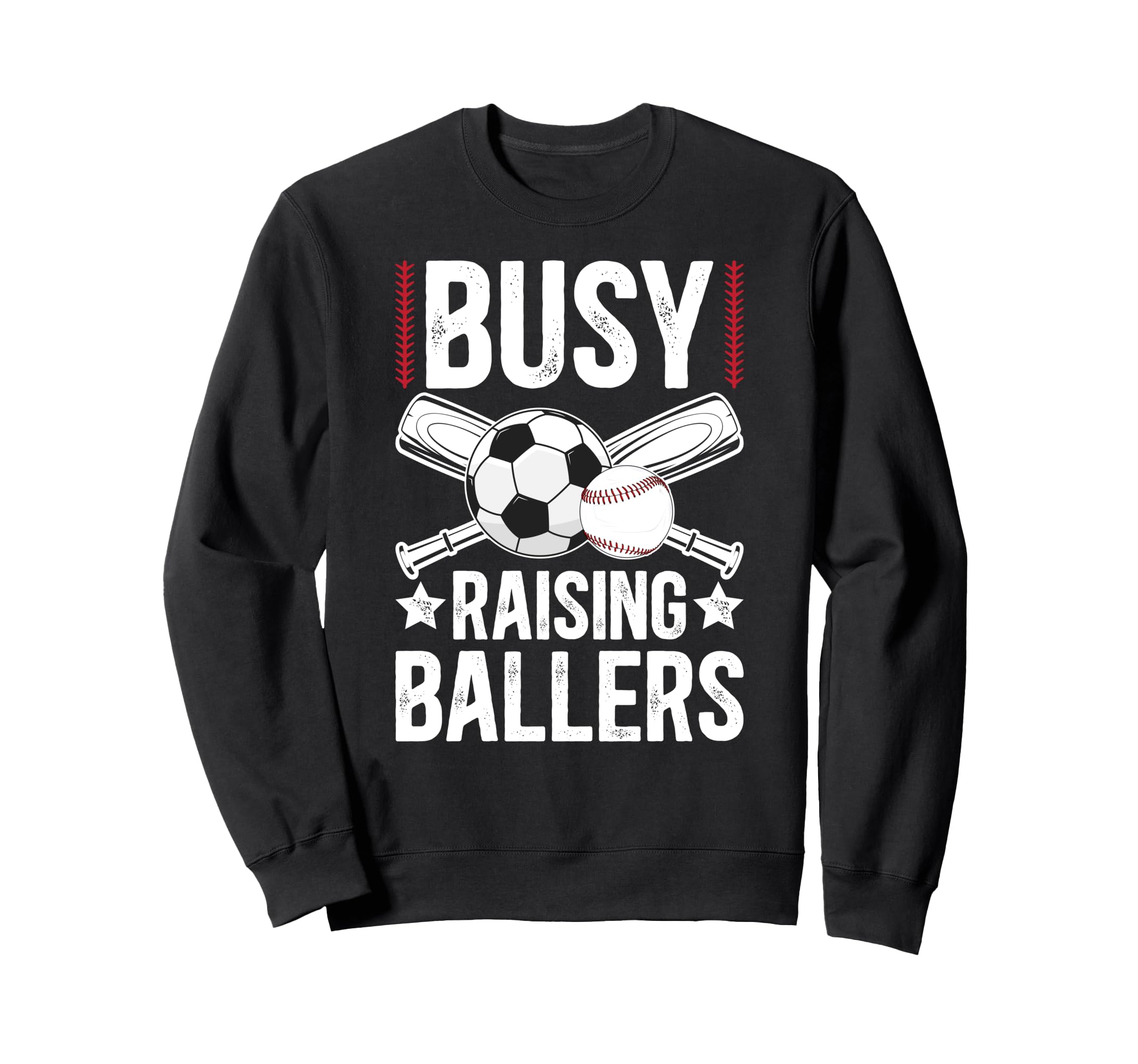 Busy Raising Ballers Soccer Baseball Sweatshirt - Aesthetic Graphic Unisex - T-Shirt, Sweatshirt, Hoodie