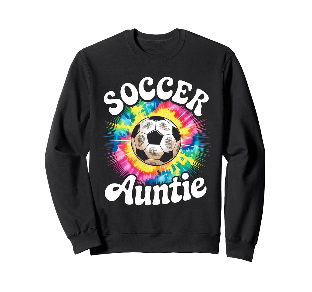 Soccer Aunt Auntie Tie Dye Sweatshirt - Novelty Apparel for Adults - T-Shirt, Sweatshirt, Hoodie