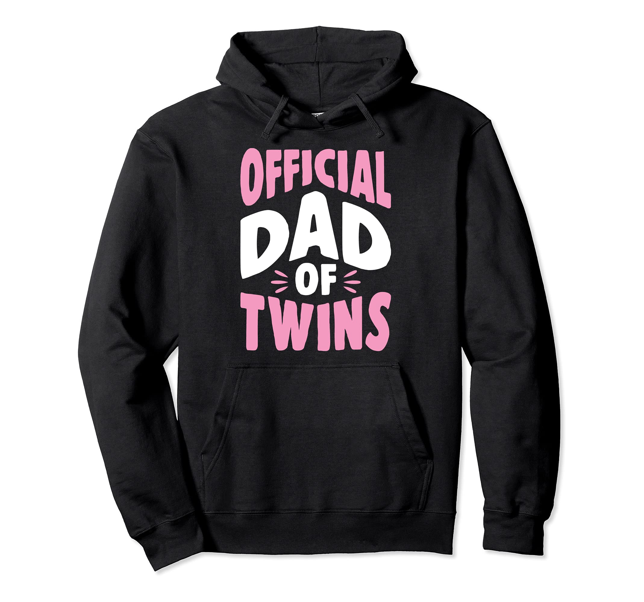 Dad Twins Funny Trendy Unique Fathers Hoodie - Novelty Apparel Men Women - T-Shirt, Sweatshirt, Hoodie