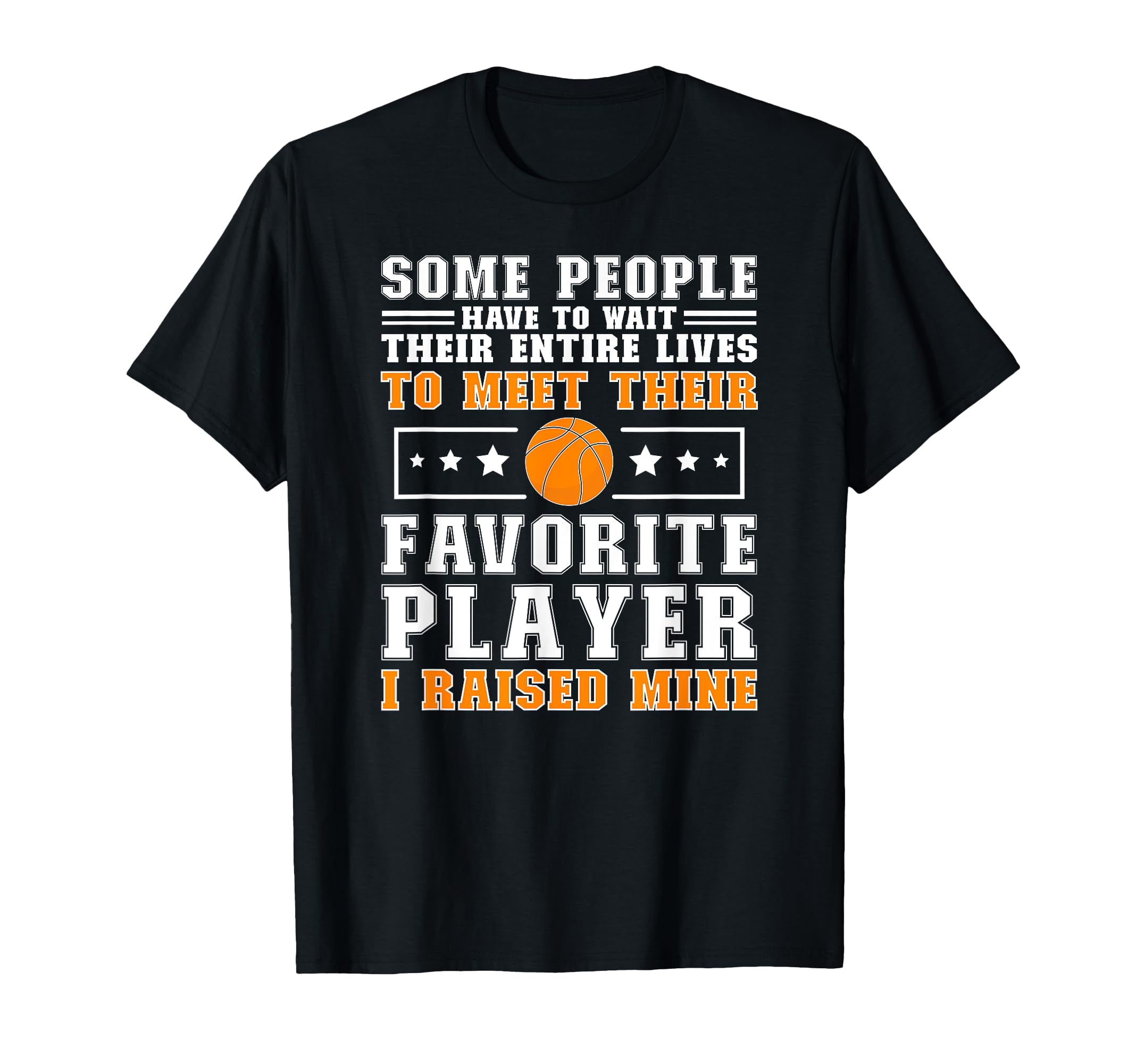 Basketball Father Basketball Player T-Shirt - Streetwear Style Men Women - T-Shirt, Sweatshirt, Hoodie