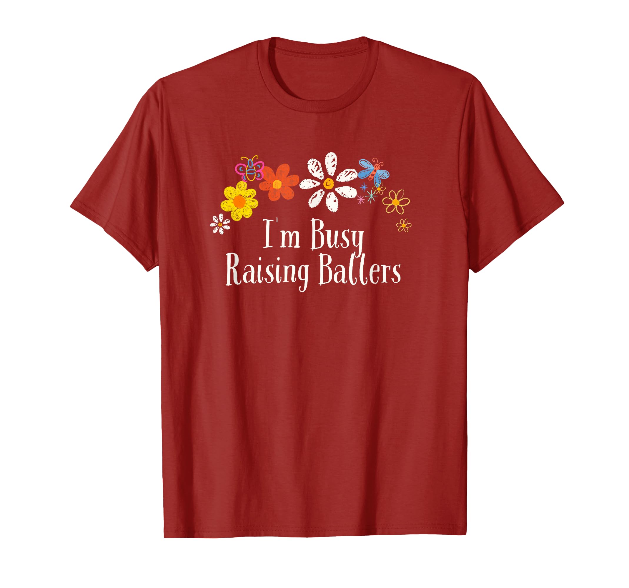 Flowers Drawing Im Busy Raising T-Shirt - Minimalist Print Men Women - T-Shirt, Sweatshirt, Hoodie
