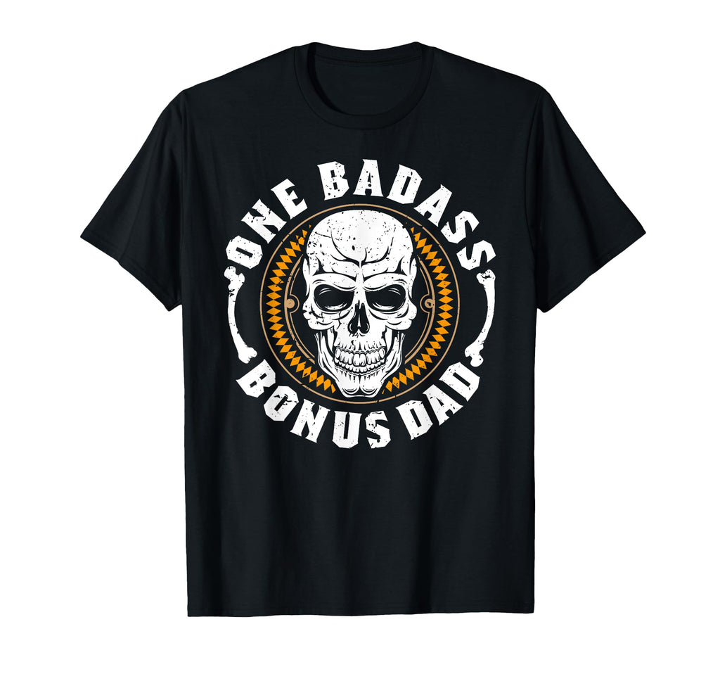 One Badass Bonus Dad Step Father Daddy T-Shirt - Aesthetic Graphic Unisex - T-Shirt, Sweatshirt, Hoodie