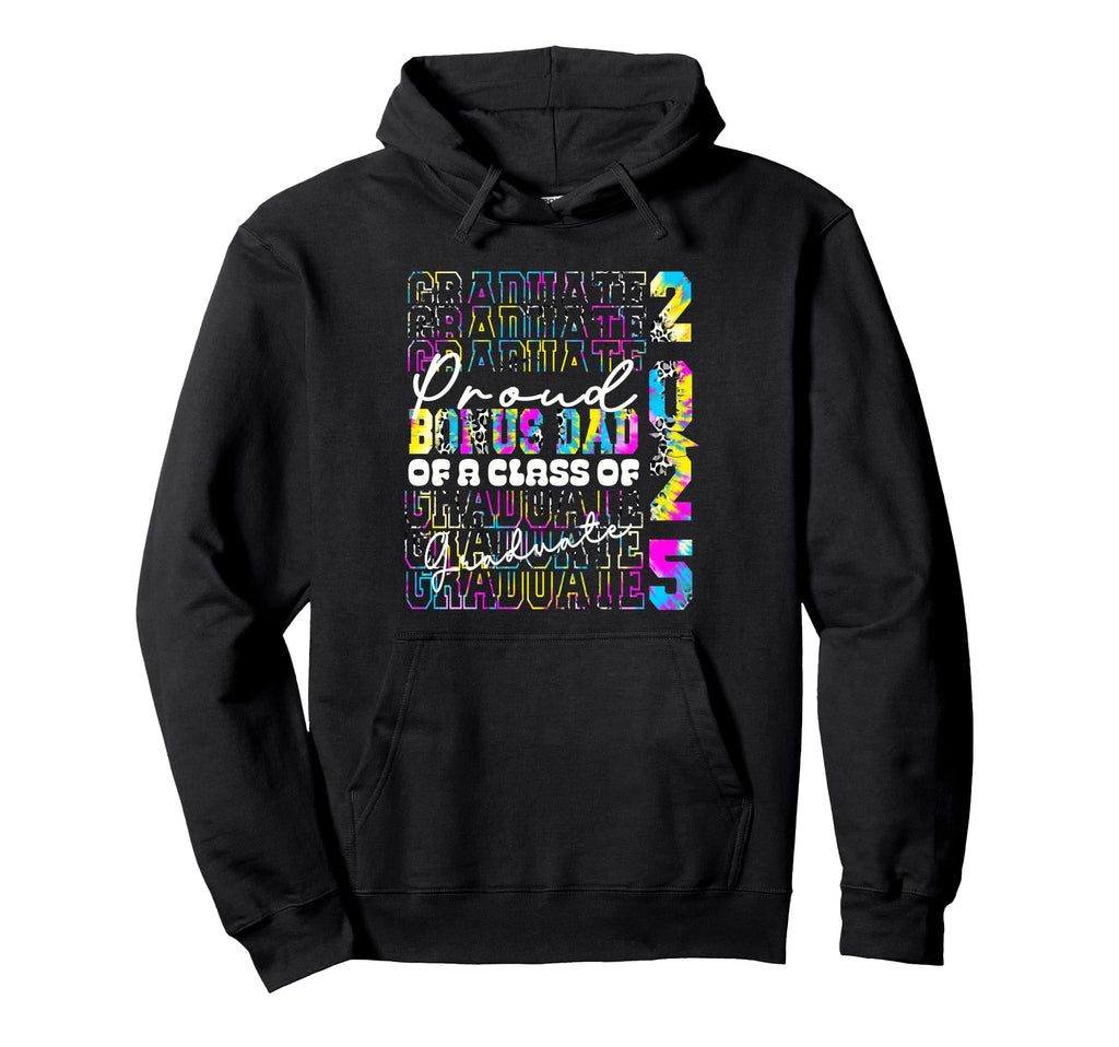 Proud Bonus Dad 2025 Graduate Prom Tie Hoodie - Fun Novelty Design Unisex - T-Shirt, Sweatshirt, Hoodie