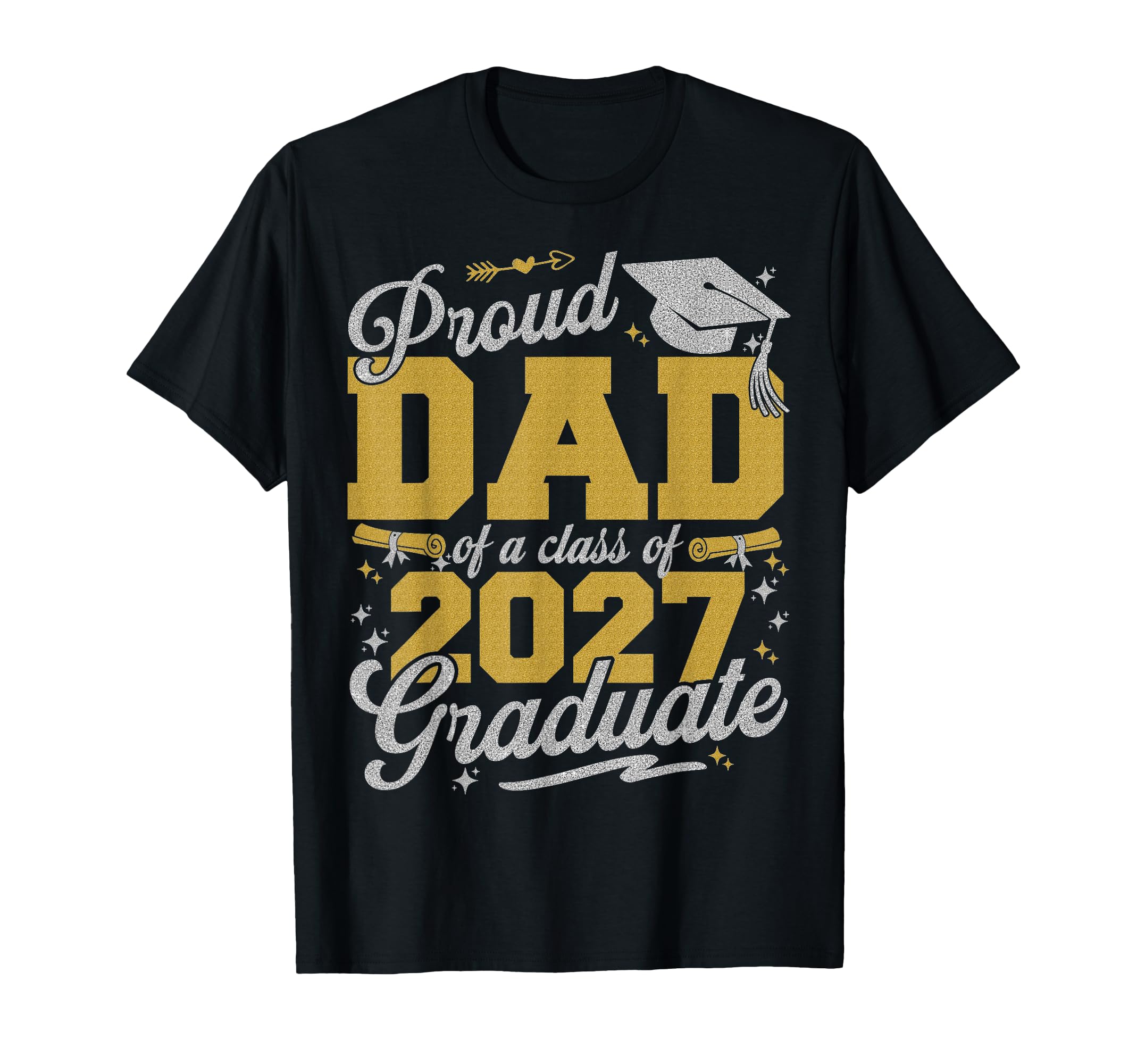 Proud Dad Class 2027 Graduate T-Shirt - Aesthetic Graphic for Adults - T-Shirt, Sweatshirt, Hoodie