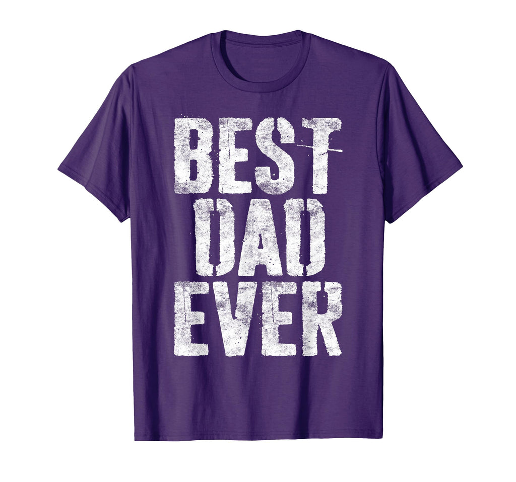 Best Dad Ever Fathers Day T-Shirt - Trendy Graphic for Adults - T-Shirt, Sweatshirt, Hoodie