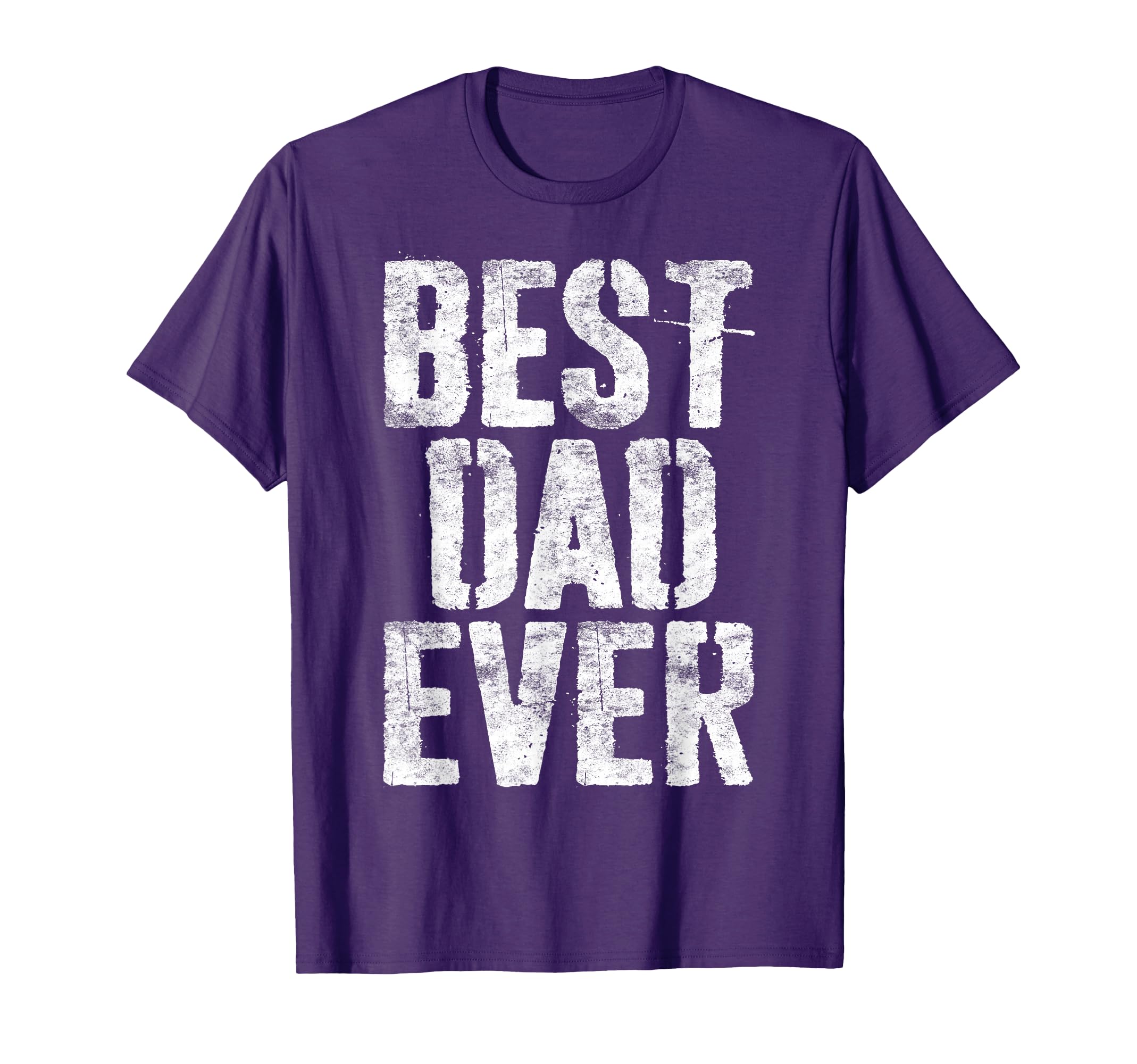 Best Dad Ever Fathers Day T-Shirt - Trendy Graphic for Adults - T-Shirt, Sweatshirt, Hoodie