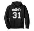Number 31 Custom Proud Soccer Futbol Hoodie - Streetwear Style for Adults - T-Shirt, Sweatshirt, Hoodie