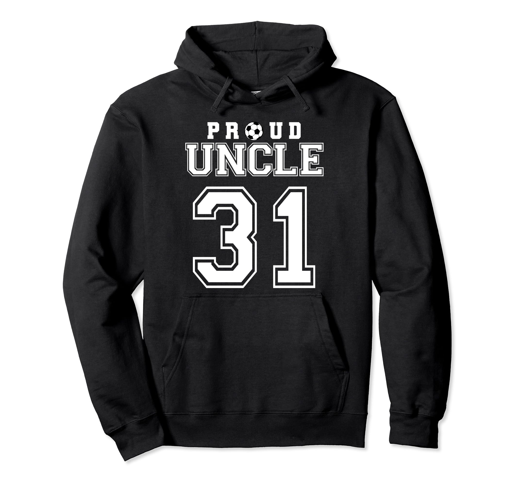 Number 31 Custom Proud Soccer Futbol Hoodie - Streetwear Style for Adults - T-Shirt, Sweatshirt, Hoodie