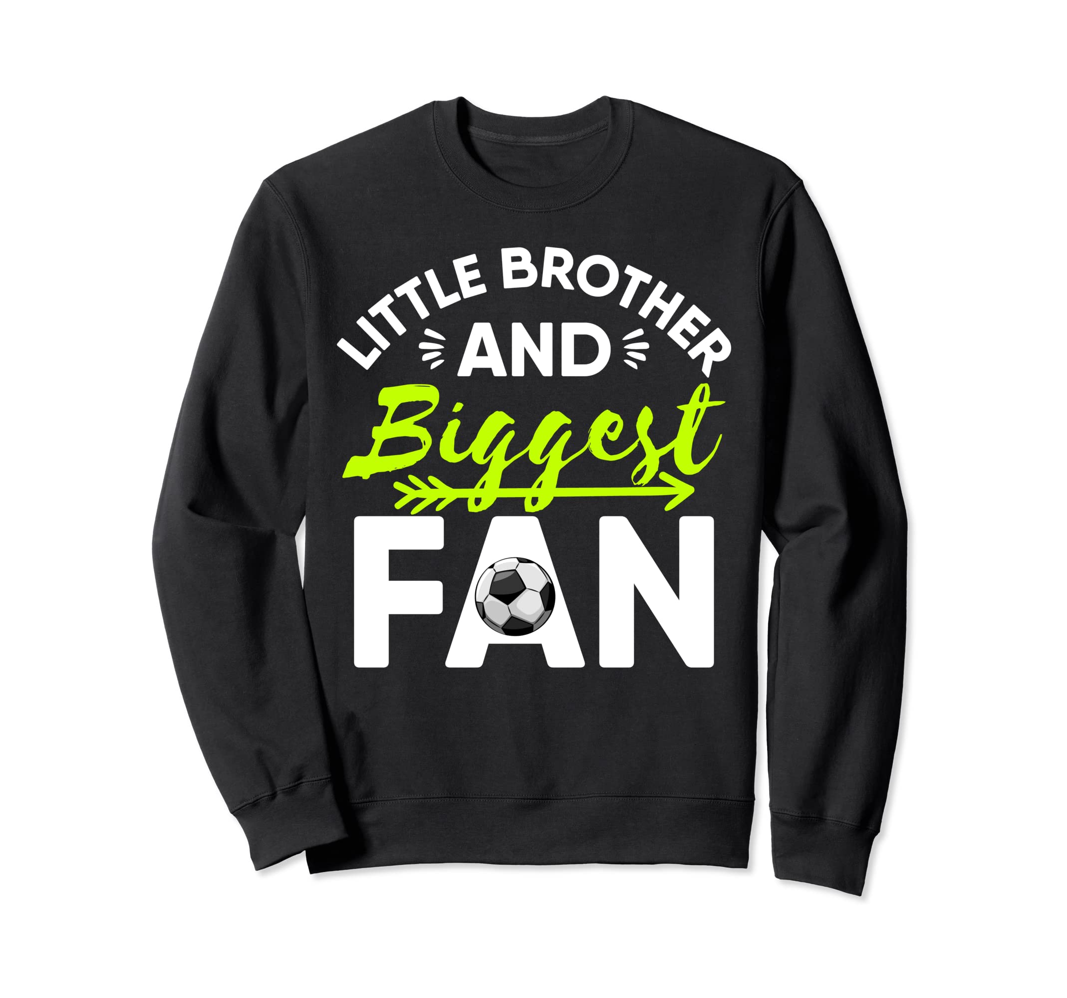 Little Brother And Biggest Fan Sweatshirt - Minimalist Print Unisex - T-Shirt, Sweatshirt, Hoodie