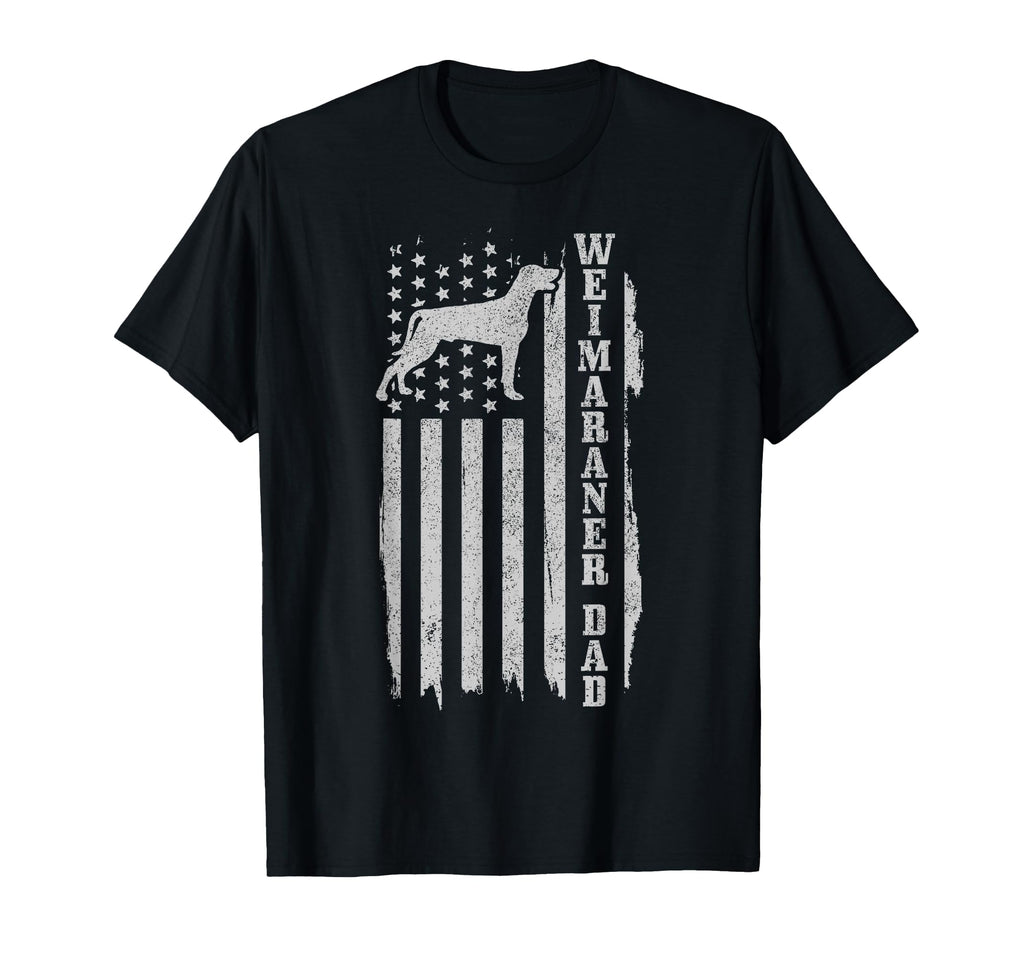Weimaraner Dad Us Flag Patriotic Dog T-Shirt - Streetwear Style for Adults - T-Shirt, Sweatshirt, Hoodie