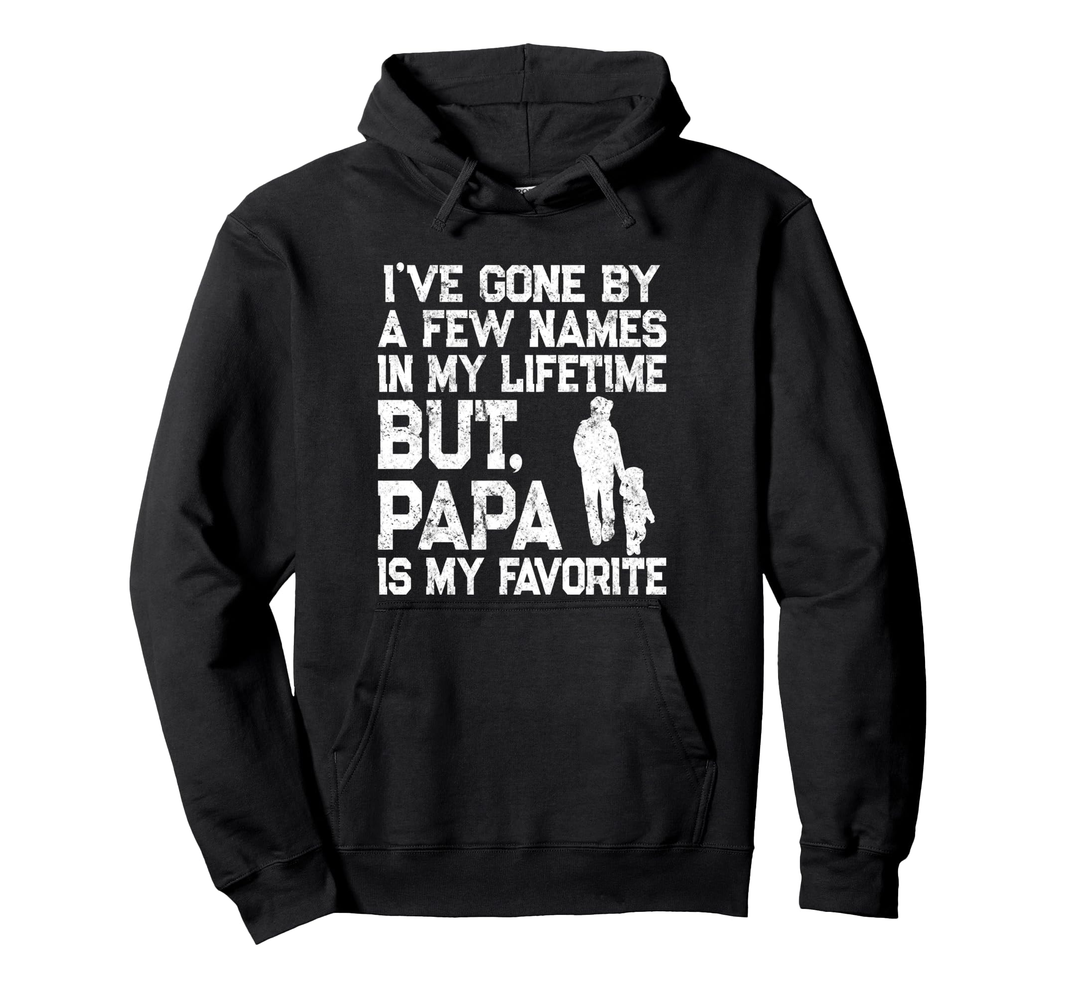 Papa Is My Favorite Name Grandpa Hoodie - Unique Graphic for Adults - T-Shirt, Sweatshirt, Hoodie