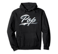 Pop Great Dad Hoodie - Aesthetic Graphic Unisex - T-Shirt, Sweatshirt, Hoodie