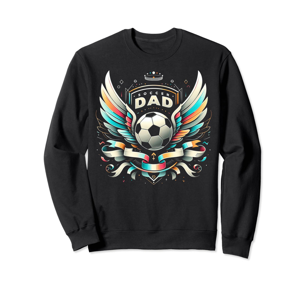 Soccer Dad Family Matching Dad Sweatshirt - Casual Everyday Wear Unisex - T-Shirt, Sweatshirt, Hoodie