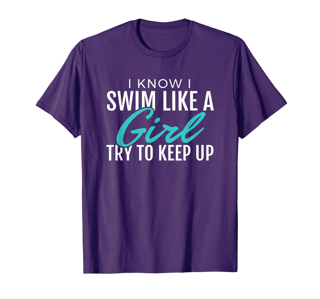 I Swim Like Funny Ladies Swimmer T-Shirt - Casual Everyday Wear Unisex - T-Shirt, Sweatshirt, Hoodie