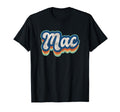 Mac First Name 70S 80S Personalized T-Shirt - Graphic Print for Adults - T-Shirt, Sweatshirt, Hoodie