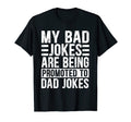 Mens Funny My Bad Jokes Are Being T-Shirt - Aesthetic Graphic for Adults - T-Shirt, Sweatshirt, Hoodie