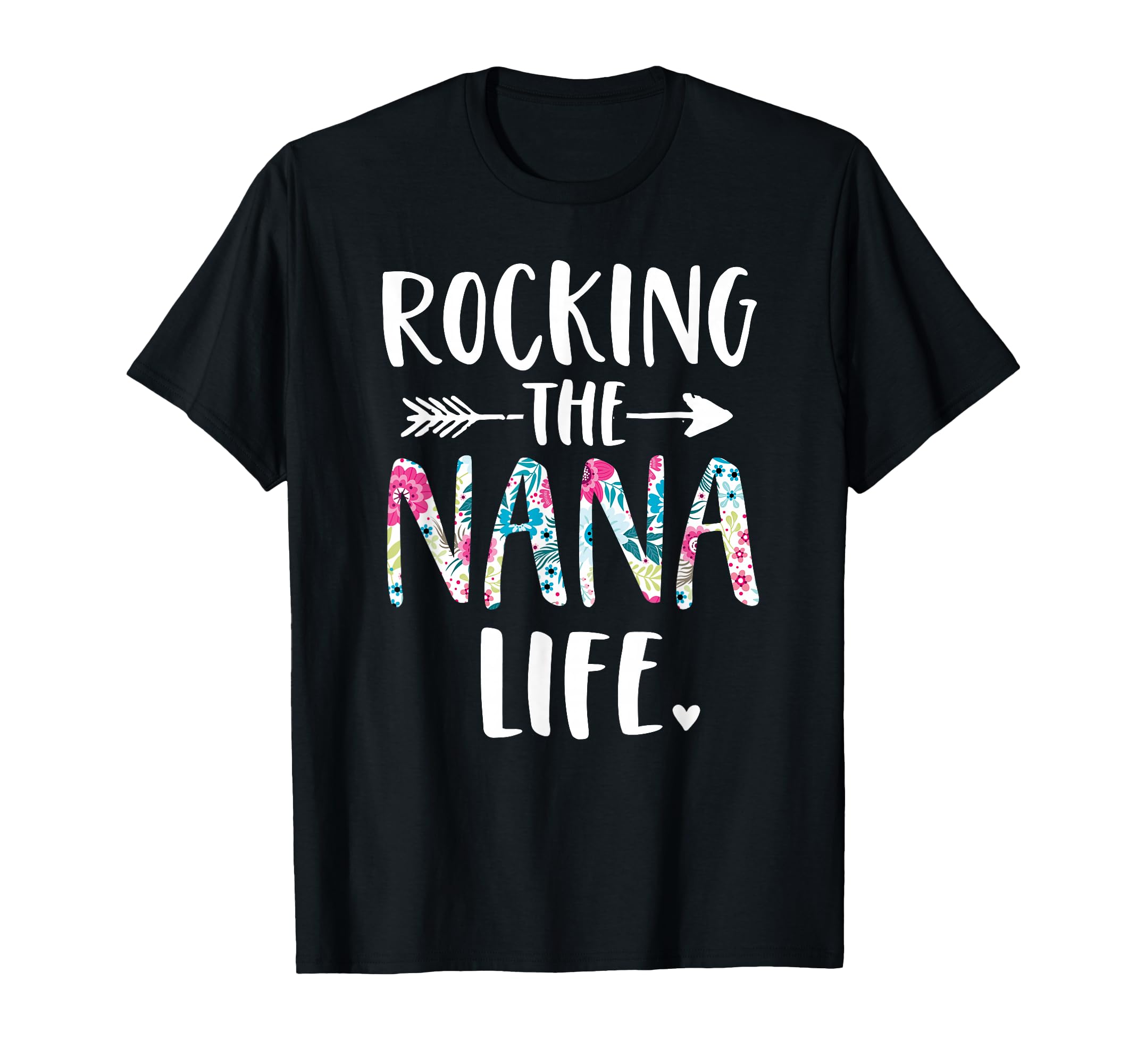 Rocking Nana Life New Grandma T-Shirt - Casual Everyday Wear for Adults - T-Shirt, Sweatshirt, Hoodie