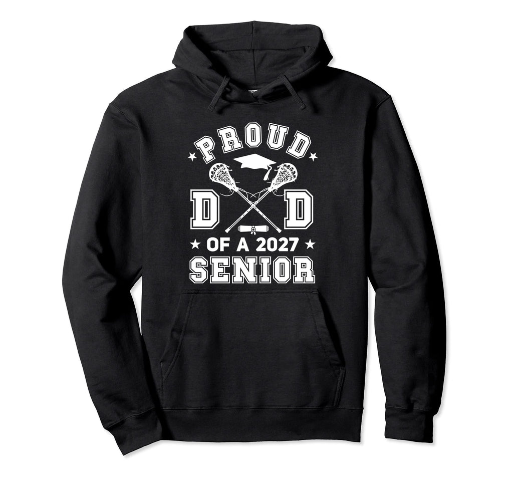 Proud Dad 2027 Senior Highschool Hoodie - Streetwear Style for Adults - T-Shirt, Sweatshirt, Hoodie