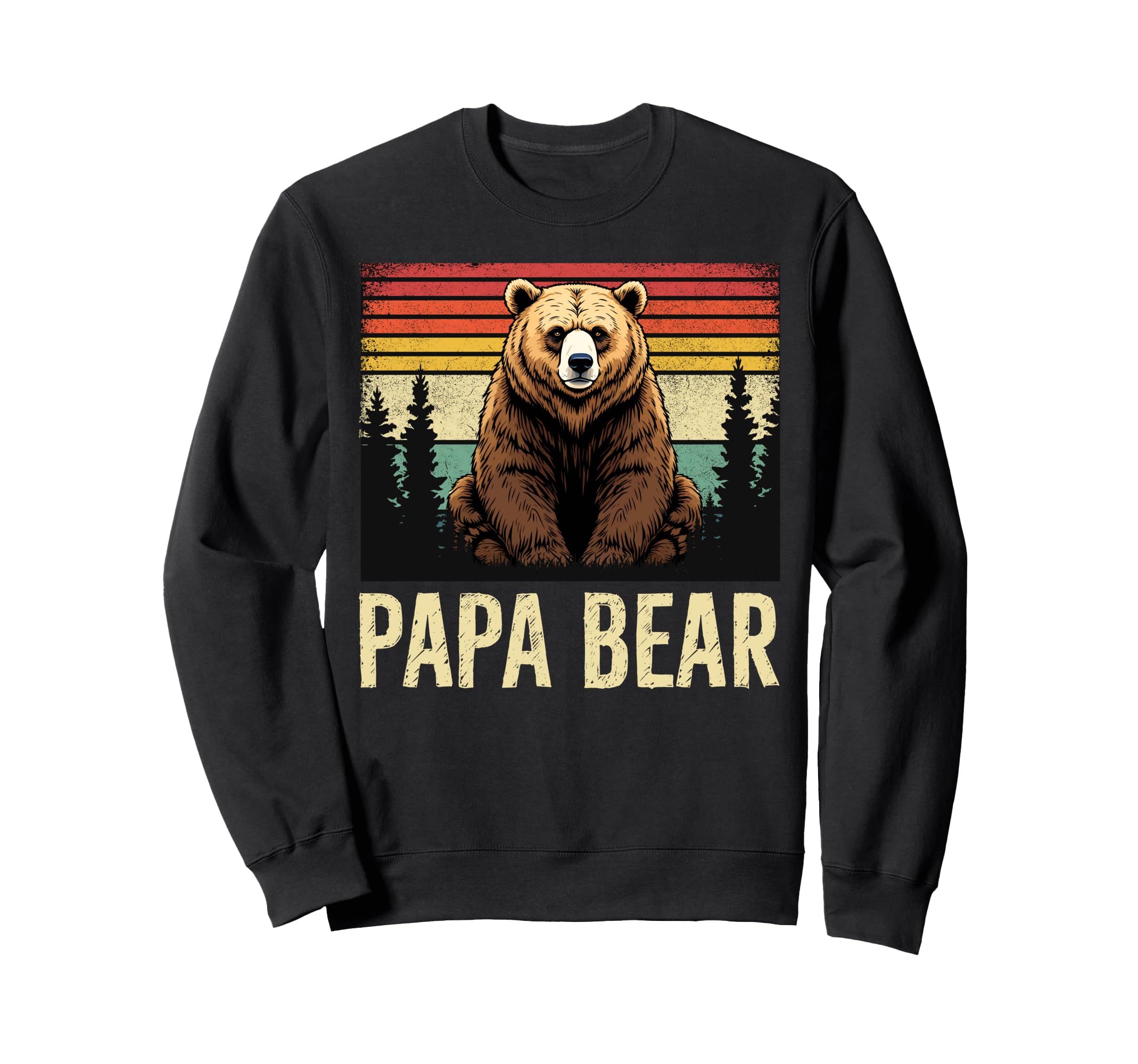 Papa Bear Fathers Day Bear Dad Sweatshirt - Fun Novelty Design Unisex - T-Shirt, Sweatshirt, Hoodie