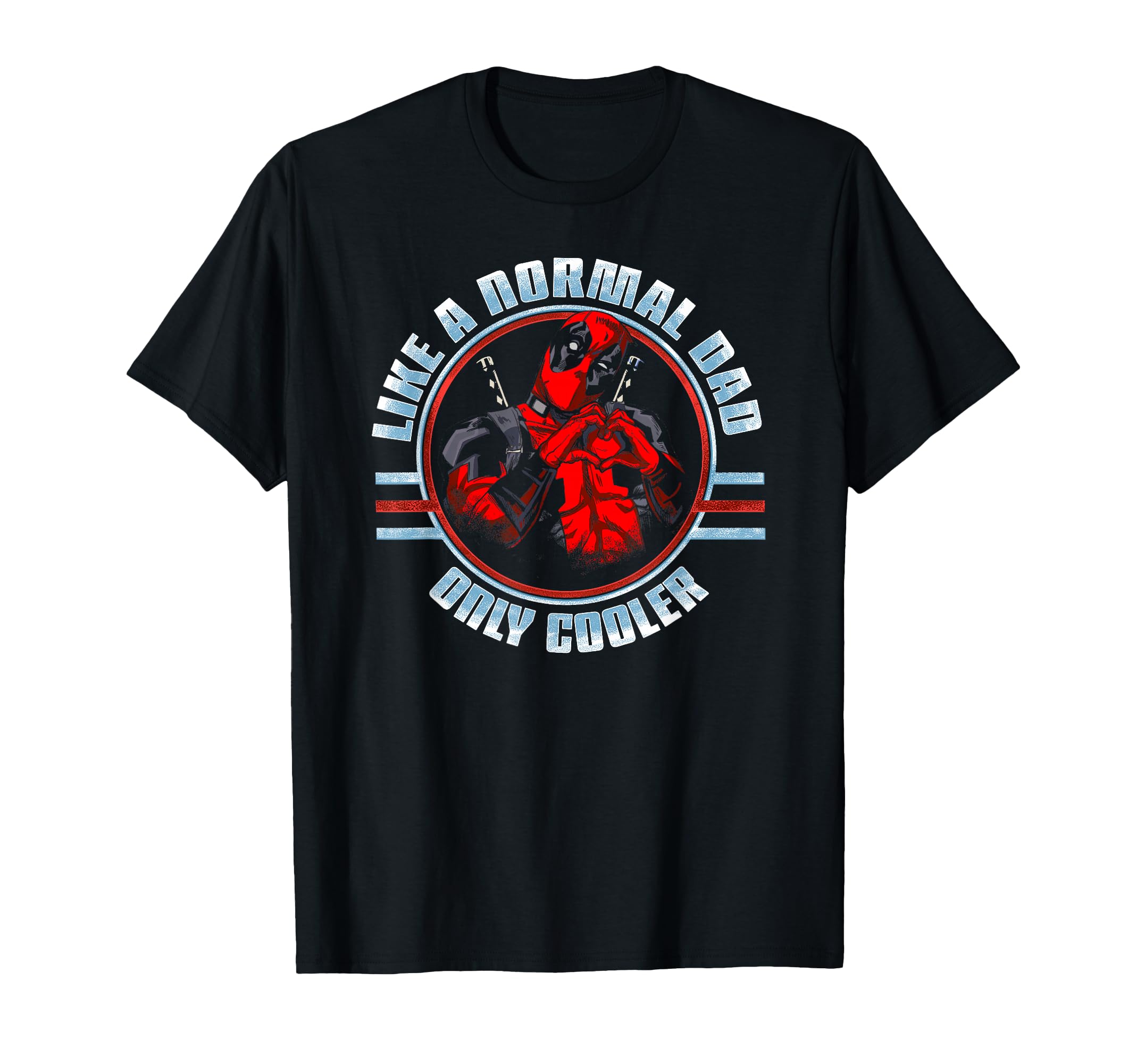 Marvel Deadpool Fathers Day Like Normal T-Shirt - Unique Graphic Unisex - T-Shirt, Sweatshirt, Hoodie