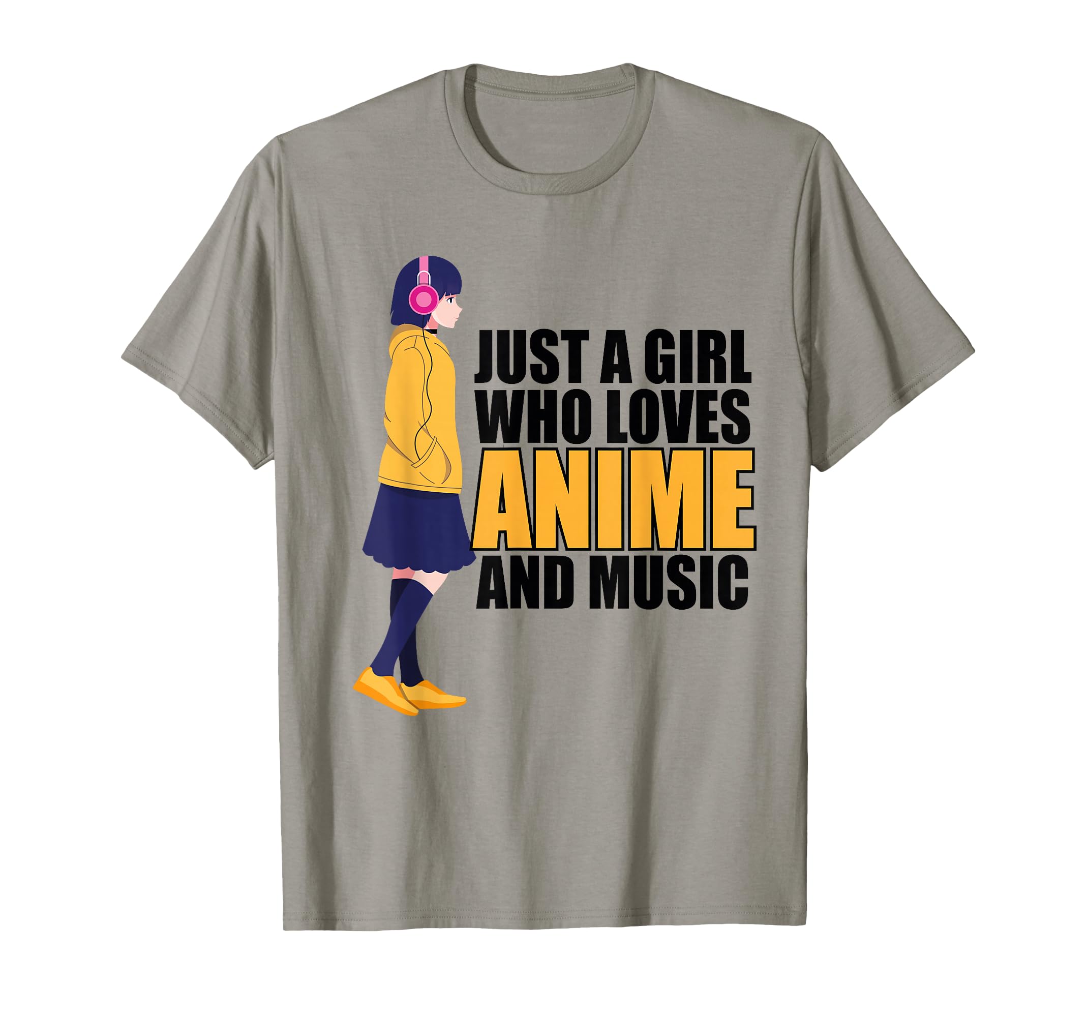 Just Who Loves Anime And Music Anime Lover T-Shirt - Trendy Graphic Unisex - T-Shirt, Sweatshirt, Hoodie