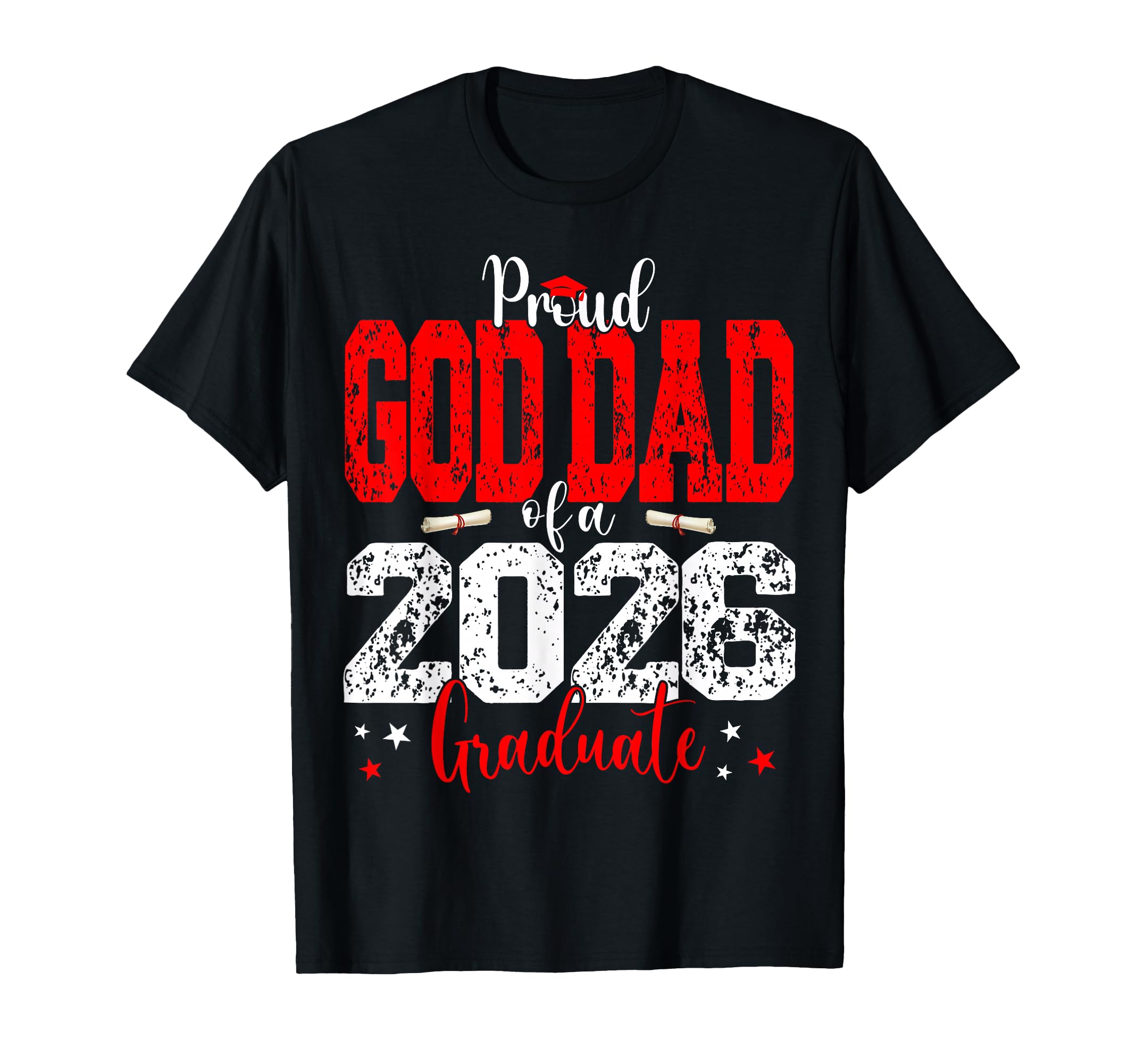 Senior 2026 Proud God Dad Class 2026 T-Shirt - Trendy Graphic for Adults - T-Shirt, Sweatshirt, Hoodie