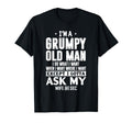 Im Grumpy Old I Do What I Want Funny T-Shirt - Aesthetic Graphic Men Women - T-Shirt, Sweatshirt, Hoodie