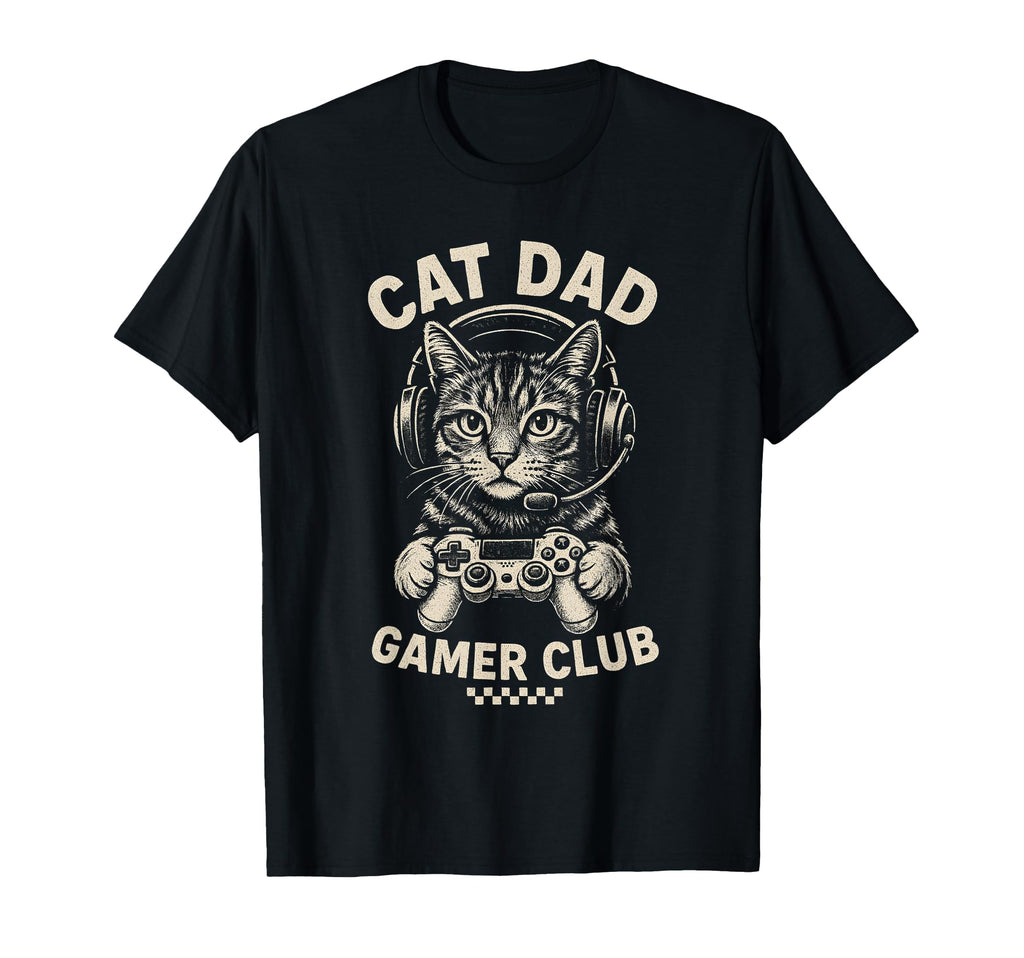 Cat Dad Gamer Club Video Games Gaming Cat T-Shirt - Unique Graphic Unisex - T-Shirt, Sweatshirt, Hoodie