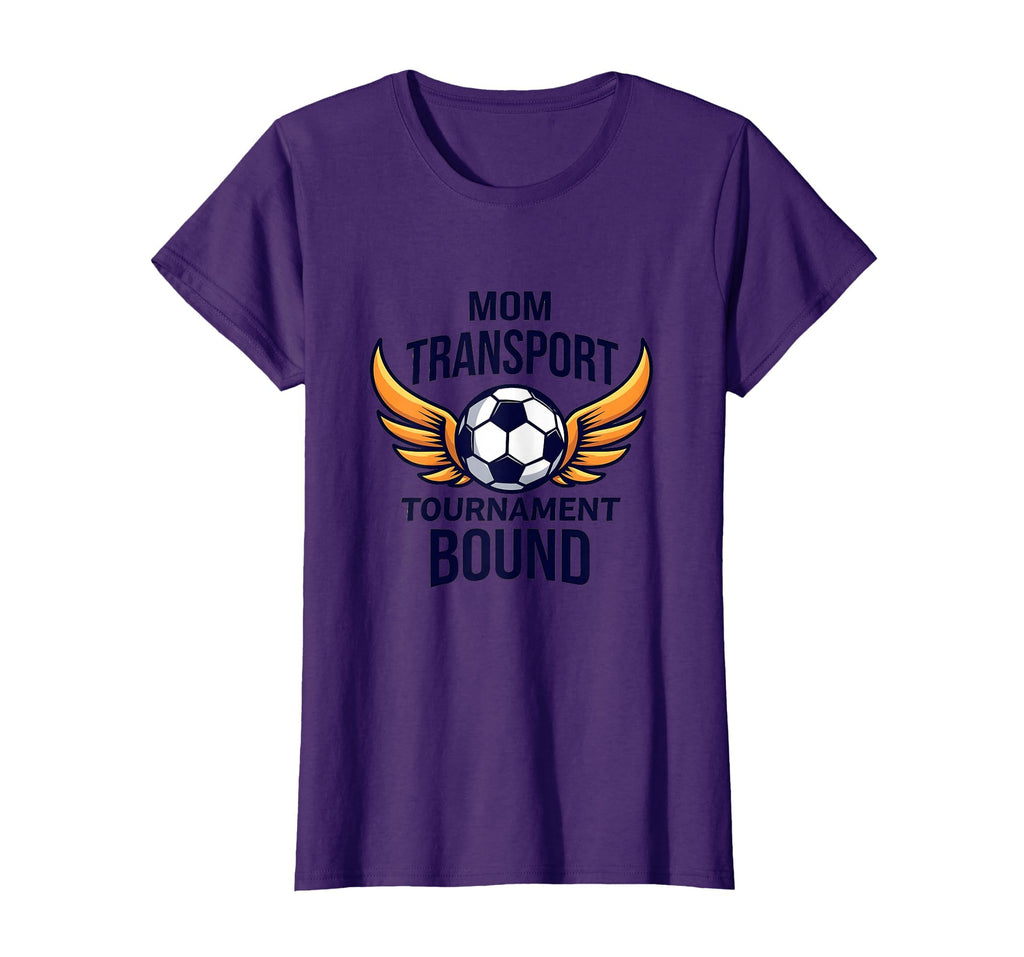 Mom Transport Tournament Bound Soccer T-Shirt - Custom Art Print for Adults - T-Shirt, Sweatshirt, Hoodie