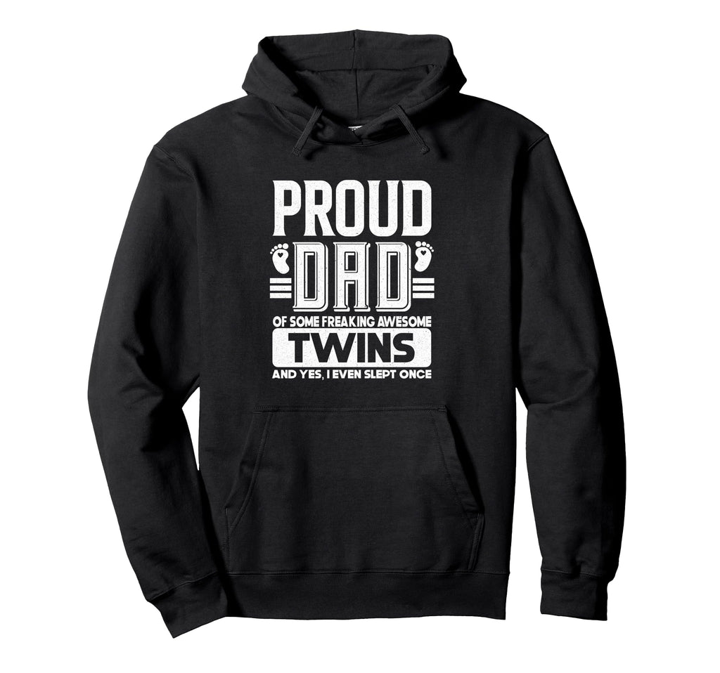 Fatherhood Proud Dad Twins Yes I Even Hoodie - Minimalist Print Men Women - T-Shirt, Sweatshirt, Hoodie