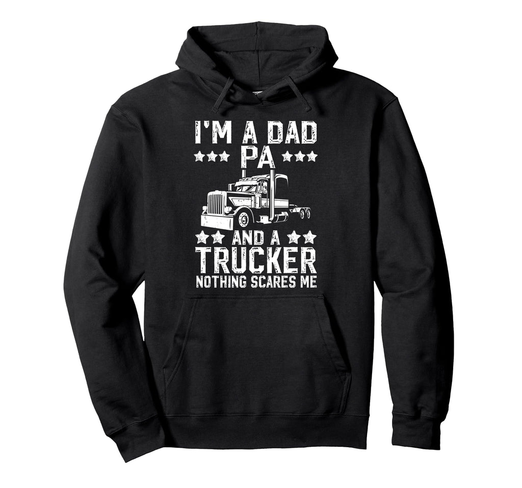 Im Dad Pa And Trucker Pa Truck Driver Pa Hoodie - Graphic Print for Adults - T-Shirt, Sweatshirt, Hoodie