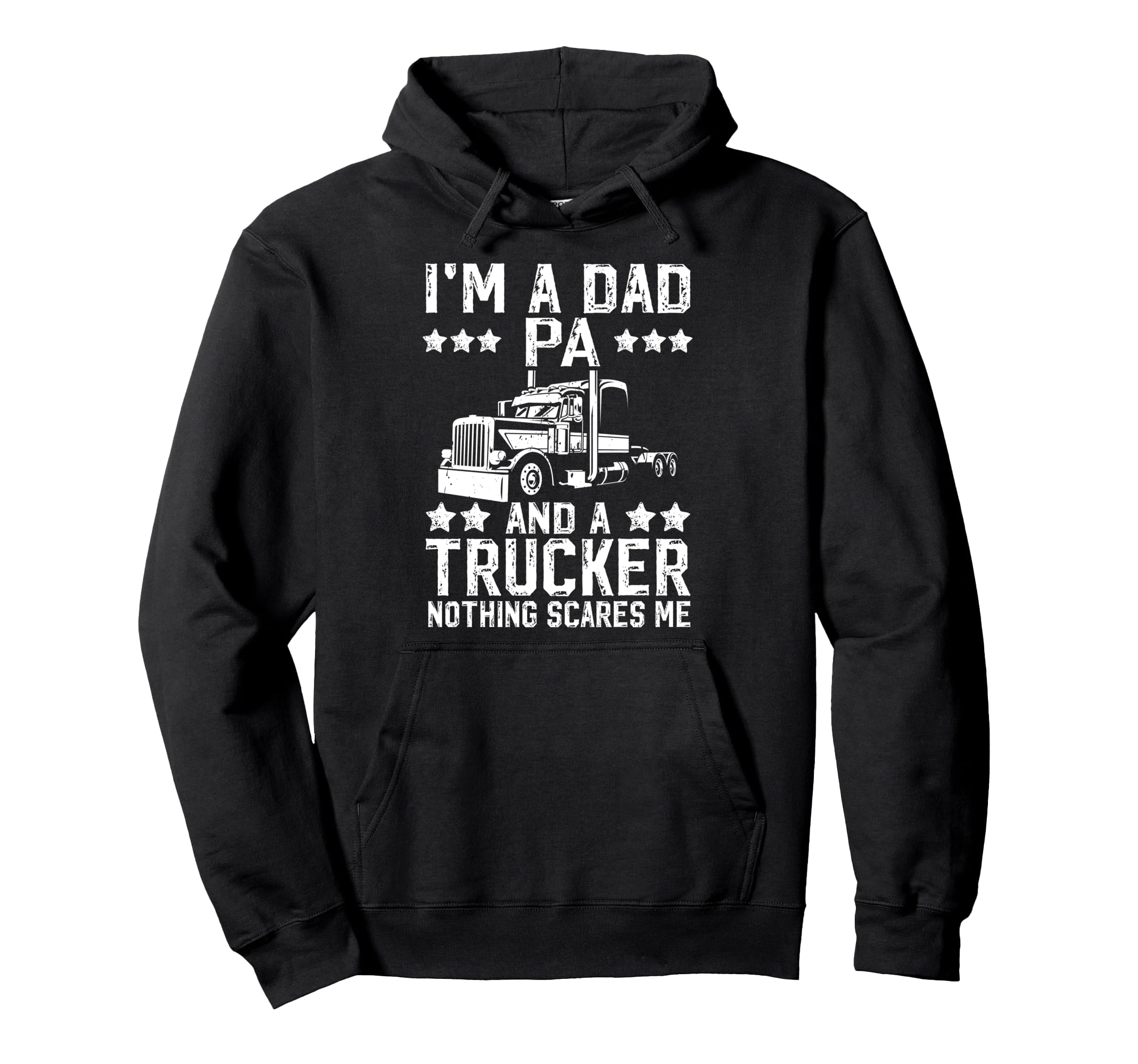 Im Dad Pa And Trucker Pa Truck Driver Pa Hoodie - Graphic Print for Adults - T-Shirt, Sweatshirt, Hoodie