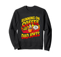 Funny Fathers Day Running Coffee And Sweatshirt - Minimalist Print Unisex - T-Shirt, Sweatshirt, Hoodie