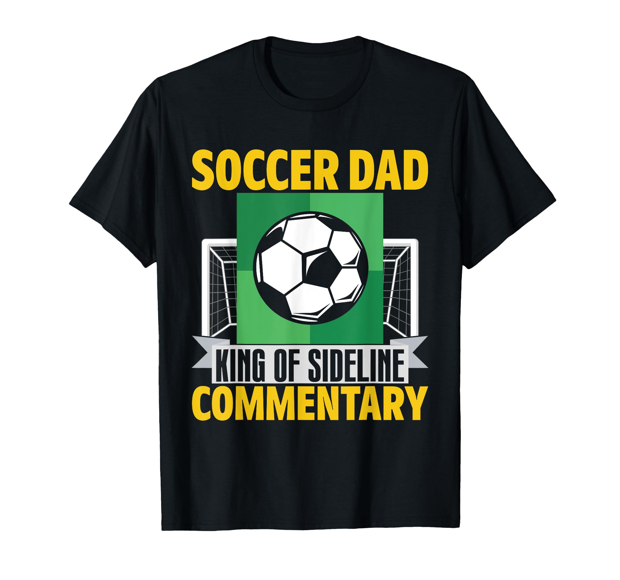 King Sideline Commentary Soccer Dad T-Shirt - Minimalist Print for Adults - T-Shirt, Sweatshirt, Hoodie