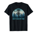 Best Dad Par Disc Golf Frisbee Golfer T-Shirt - Streetwear Style Unisex - T-Shirt, Sweatshirt, Hoodie