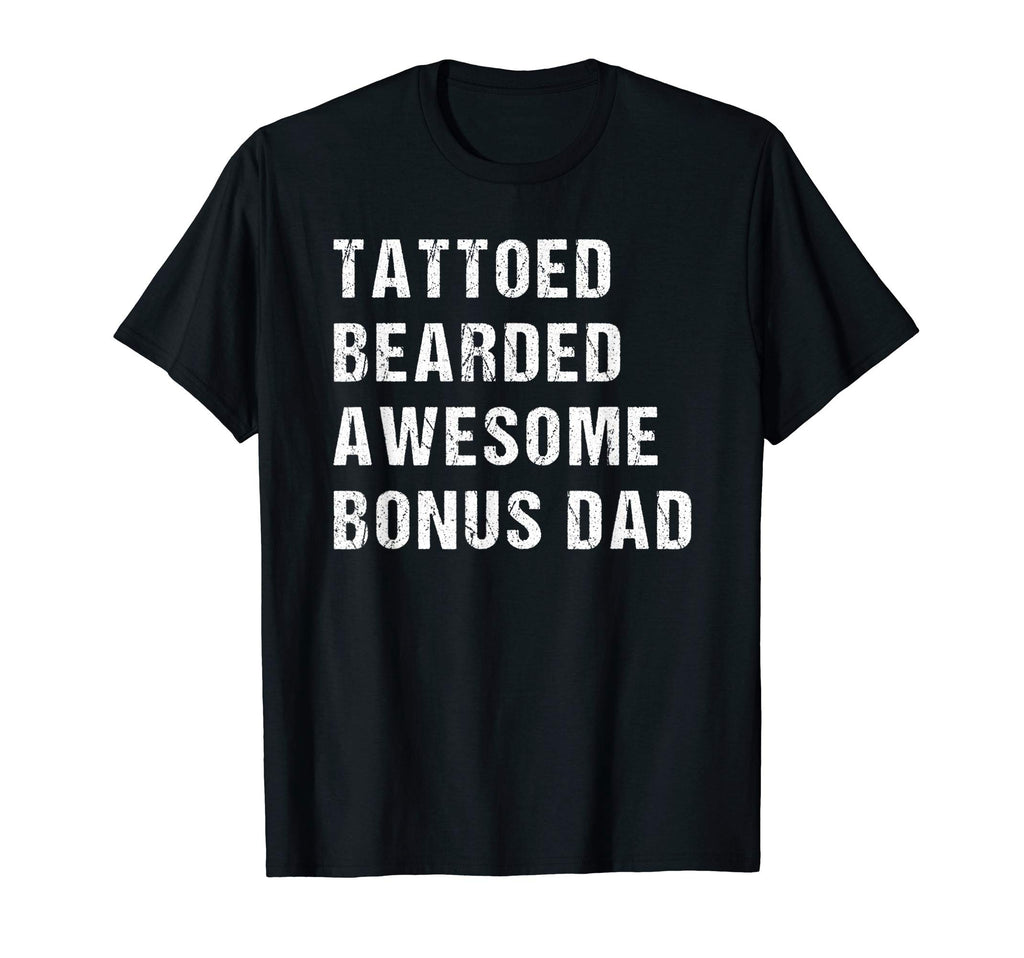 Tattooed Bearded Awesome Bonus Dad T-Shirt - Custom Art Print for Adults - T-Shirt, Sweatshirt, Hoodie