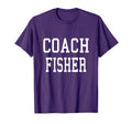 Coach Fisher Custom Football Soccer T-Shirt - Unique Graphic Unisex - T-Shirt, Sweatshirt, Hoodie