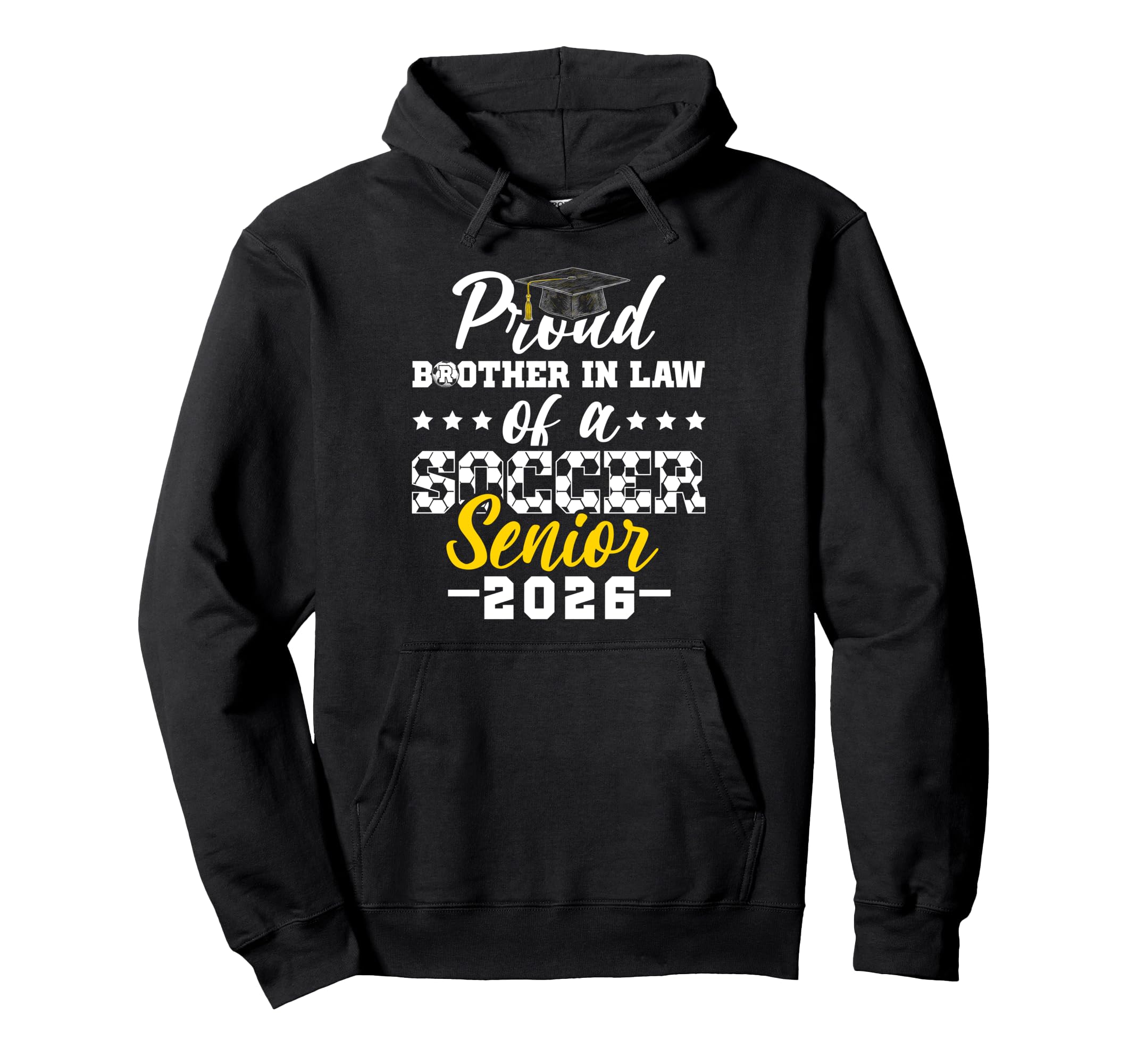 Proud Brother Law Soccer Senior 2026 Hoodie - Graphic Print for Adults - T-Shirt, Sweatshirt, Hoodie