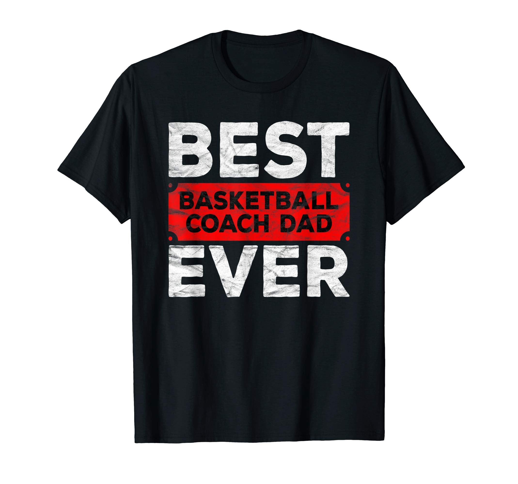 Mens Best Basketball Coach Dad Ever Gift T-Shirt - Custom Art Print Unisex - T-Shirt, Sweatshirt, Hoodie