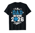 Proud Dad 2026 Senior Basketball T-Shirt - Streetwear Style Unisex - T-Shirt, Sweatshirt, Hoodie