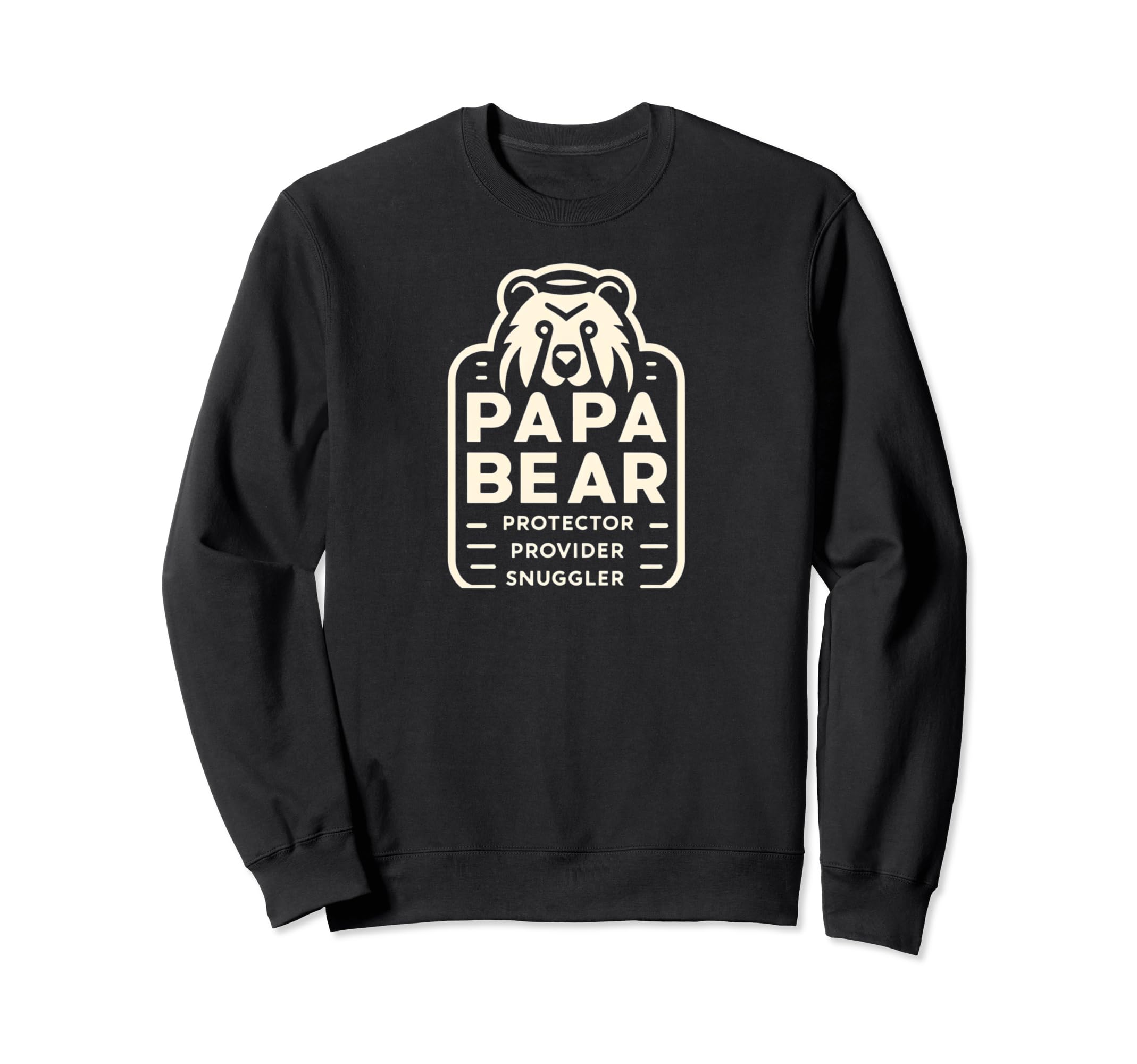 Papa Bear Ultimate Protector Dad Sweatshirt - Trendy Graphic Men Women - T-Shirt, Sweatshirt, Hoodie